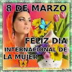 8 de marzo día de la mujer 😎