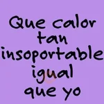 Frases del Calor 🫠