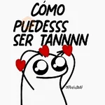 cómo puedes ser tan :😍🥰🩷✨