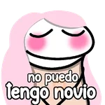 No puedo tengo novio 🎶