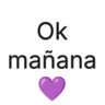 Stickers Ok mañana 💜 🫦textos Notas ✨