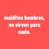 Stickers Malditos hombres
