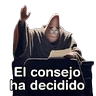 Stickers 🔥 El consejo ha decidido 🔥