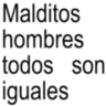 Stickers 🤵🏻‍♂️🚫 MALDITOS HOMBRES 🚫🤵🏻‍♂️